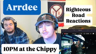 ArrDee - 10PM at the Chippy [Americans React To UK]