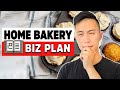 How To Write A Home Bakery Business Plan Step-By-Step | Start A Food Business 2022