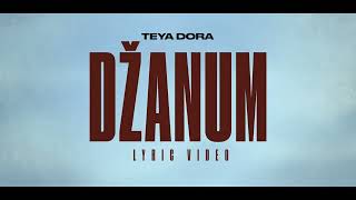 Teya Dora - Džanum (Official Lyric Video Turkish)