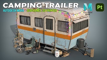 Camping Trailer | Autodesk Maya + Substance 3D Painter