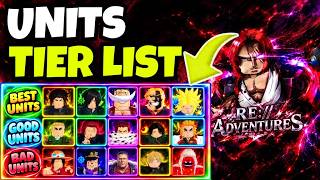 RE ADVENTURES UNITS TIER LIST (RANKING ALL BEST UNITS) | ROBLOX ANIME ADVENTURES 2