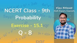Class 9 Chapter 15 Ex 15.1 Q 8 Probability Maths NCERT CBSE