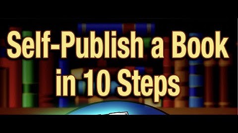 Self-publish a Book in 10 Steps