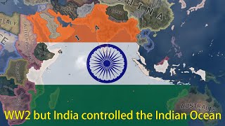 WW2 but India controlled the Indian Ocean | Hoi4 Timelapse