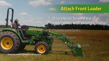 How To Attach a Front Loader | John Deere 4 Series Compact Tractors