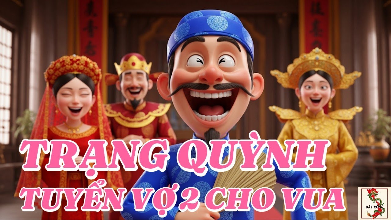 TRẠNG QUỲNH TUYỂN VỢ HAI CHO VUA - PHÉP THỬ VỚI LÒNG TRUNG | Chuyện Dân Gian   Audio