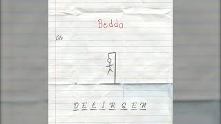 Beddo - Delirsen (Official Lyric Video)