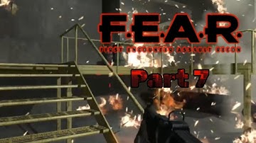 F.E.A.R. First Encounter Assault Recon Gameplay/Playthrough - Part 7 - (No Commentary)