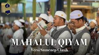 MAHALUL QIYAM SUMENEP CLASSIC VERSION FT GUS AZMI & GUS YUSUF LAMPUNG || MANBAUSSHOFA DALWA