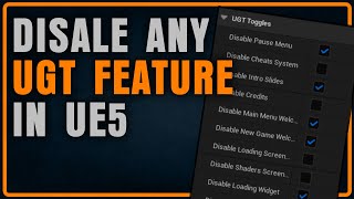 How to disable any feature of Ultra Game Template in Unreal Engine 5