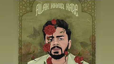 ALLAH KHAIR KARE (OFFICIAL VISUALIZER) - MAHESH | KRU172 | NEW PUNJABI SONG 2022