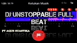 DJ UNSTOPPABLE FULL BEAT 🤤 || STORY WA 30 DETIK JEDAG JEDUG BEAT VN