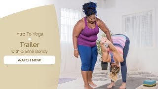 Intro To Yoga with Dianne Bondy  Trailer