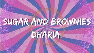Dharia - Sugar And Brownies By Monoir