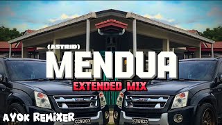 AYOK REMIXER - MENDUA - EXTENDED MIX