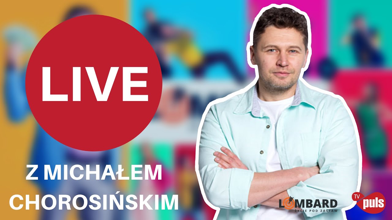 LIVE z Michałem Chorosińskim | Lombard. Życie Pod Zastaw