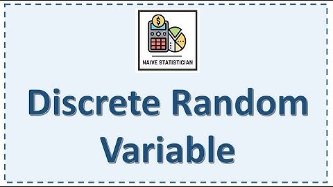 Discrete random variable - Explained with solved examples