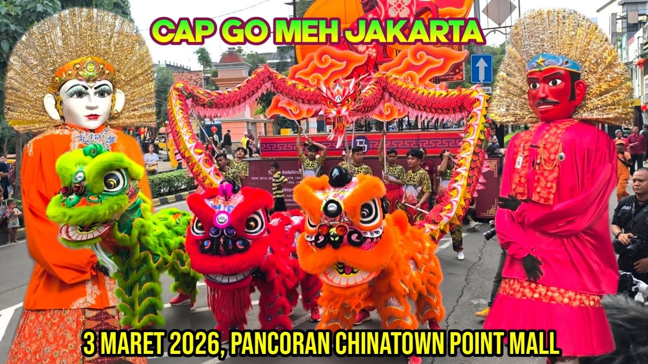 MERIAH ‼️CAP GO MEH Jakarta Pecah. Kolaborasi Ondel-ondel, Barongsai dan Naga Liong