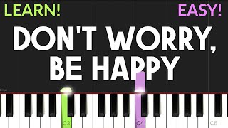 Don't Worry, Be Happy - Bobby McFerrin | EASY Piano Tutorial