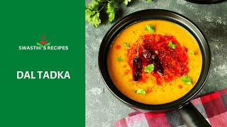 Dal Tadka Recipe - Indian Dal Recipe