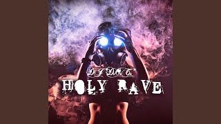 Holy Rave