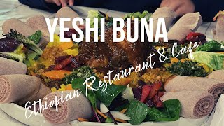 Yeshi Buna | Ethiopian restaurant & Cafe