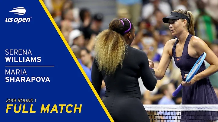 Serena Wlliams vs Maria Sharapova Full Match | 2019 US Open Round 1 - DayDayNews