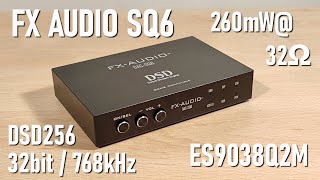 FX Audio SQ6 DAC Review - Surprisingly Good!