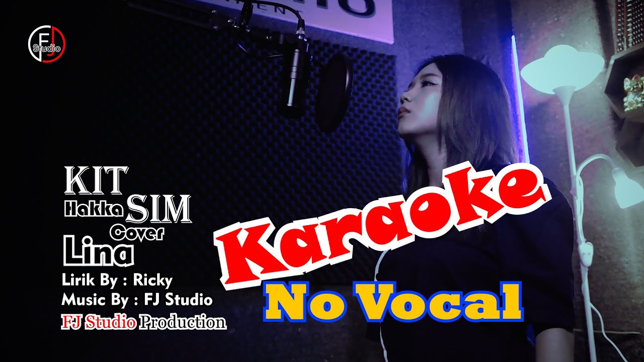 KARAOKE - KIT SIM - Lagu Hakka No Vocal -卡拉ok
