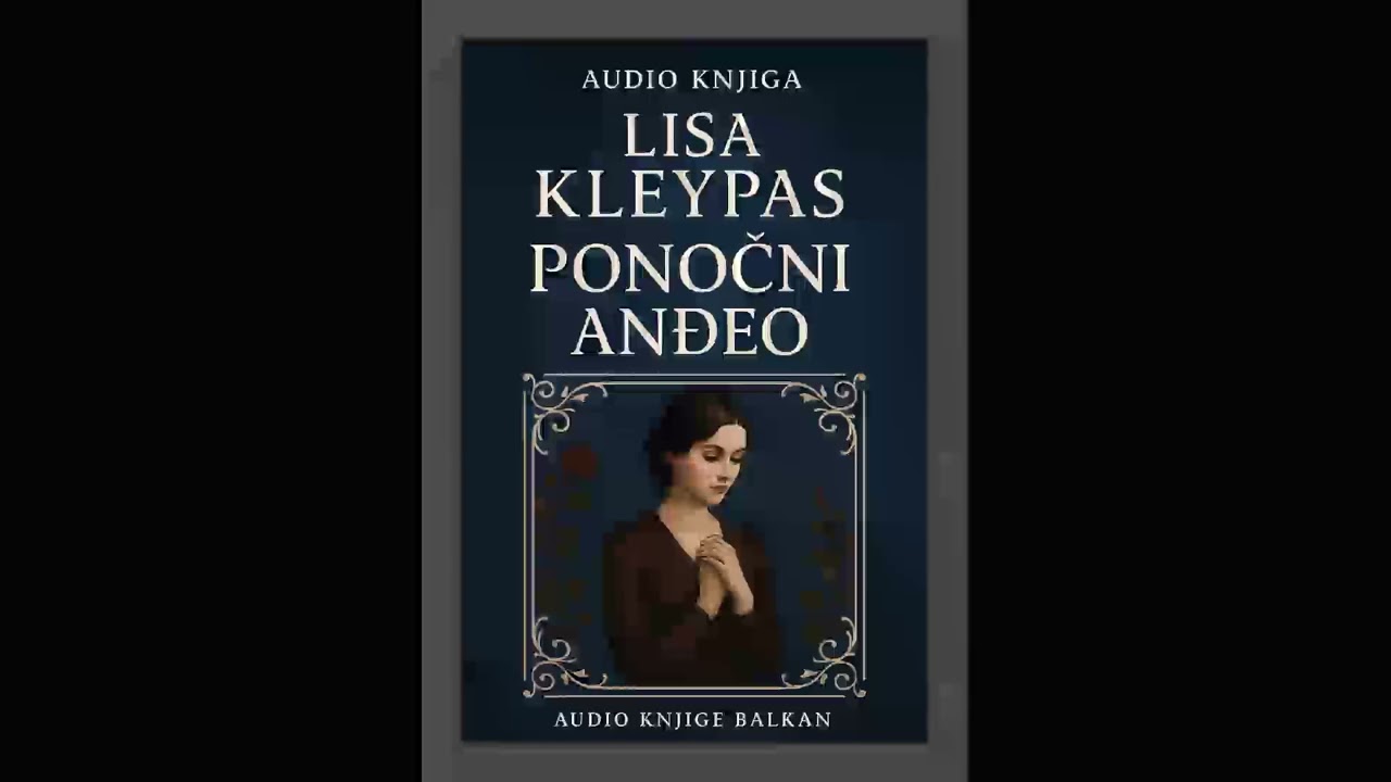 Ponoćni anđeo 1/2 – Lisa Kleypas – Audio knjiga samo na 