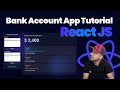 React Bank Account App Tutorial Deposits, Withdrawals &amp; Transaction History