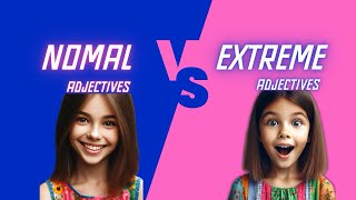 Famous Learning English:  Normal adjectives 💙vs Extreme adjectives🩷 Net Worth