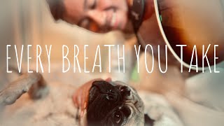 Every Breath You Take 🌬️| The Police 🚔|Fingerstyle 🎸|Runaway Pup🐶Tribute| I’ll Be Watching You!👀