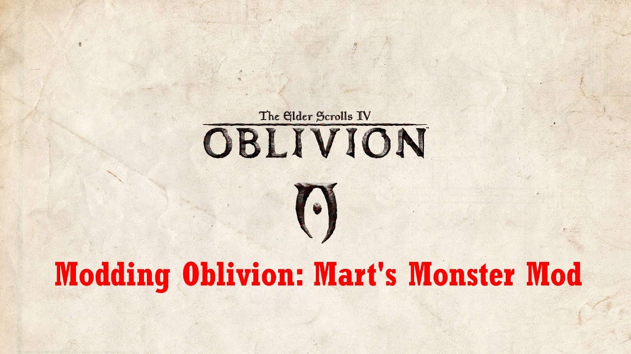 Oblivion Mod Showcase Mart's Monster Mod & Installation [Oblivion