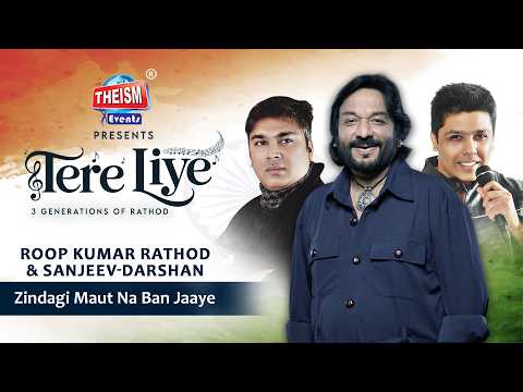Zindagi Maut Na Ban Jaye | Roop Kumar Rathod | Sarfarosh | Tere Liye | Theism Events India