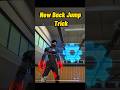 New Back Jump Trick 🔥 Garena Free Fire