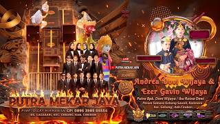 🔴LIVE  PUTRA MEKAR JAYA || ANDREA & GAVIN || PERUM SAMARA KALIMARO - GEBANG - CIREBON || 11-06-2026