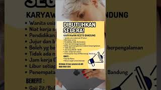 LOWONGAN KERJA DIBUTUHKAN SEGERA KARYAWAN RESTO BANDUNG #shorts #infoloker #lowongankerja