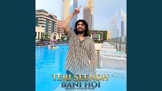 Download Lagu Teri Seendh Bani Hoi MP3