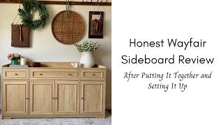 Honest wayfair Sideboard Review After Putting It Together and Setting It Up