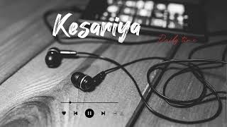 Kesariya #Arijit Singh / Feel This Song Use 🎧 #Music For All Season