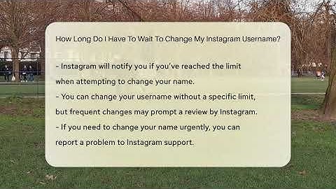 How Long Do I Have To Wait To Change My Instagram Username? - Everyday-Networking