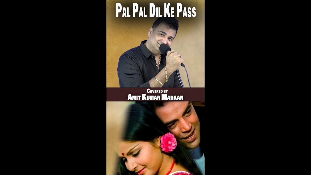 Cover Song | Blackmail Song - Pal Pal Dil Ke Paas Tum Rehti Ho - Kishore Kumar | Amit Kumar Madaan