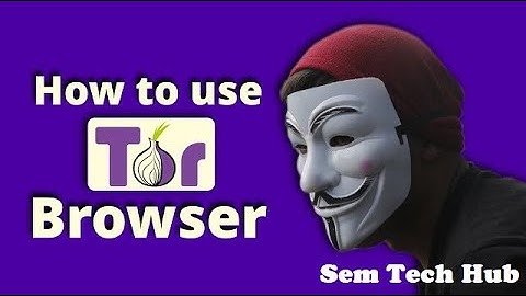 How to use TOR BROWSER | The Hated One