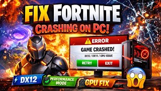 How To Fix Fortnite Chapter 7 Crashing On Pc Dx12, Performance Mode & Gpu Fix