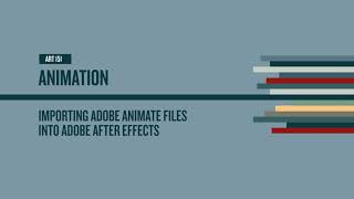 Importing Adobe Animate Files Into Adobe After Effects