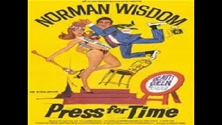 Норман Уисдом(Norman Wisdom).Мистер Питкин:Из лучших побуждений/Press for Time.