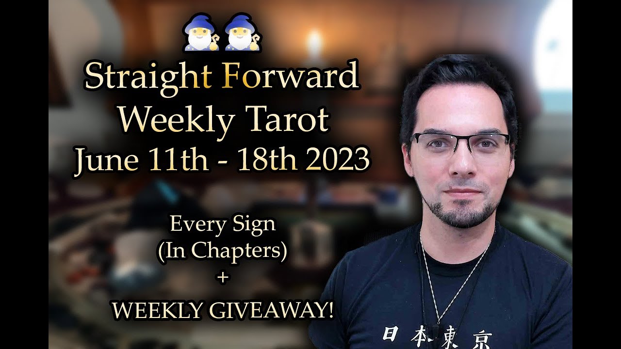 Weekly Tarot June 11th - 18th 2023 Every Sign (In Chapters) + WEEKLY GIVEAWAY! 🧙‍♂️🧙‍♂️