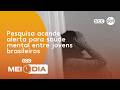 Pesquisa acende alerta para saúde mental entre jovens brasileiros | Saúde | SCC Meio-Dia