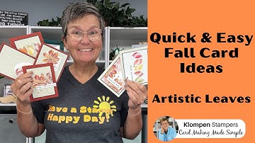 Simple Card Ideas for Fall Using Stampin’ Up!’s Artistic Leaves Stamp Set